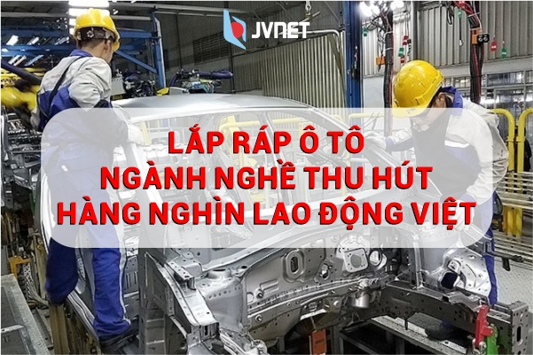 đơn 1 năm lắp ráp ô tô