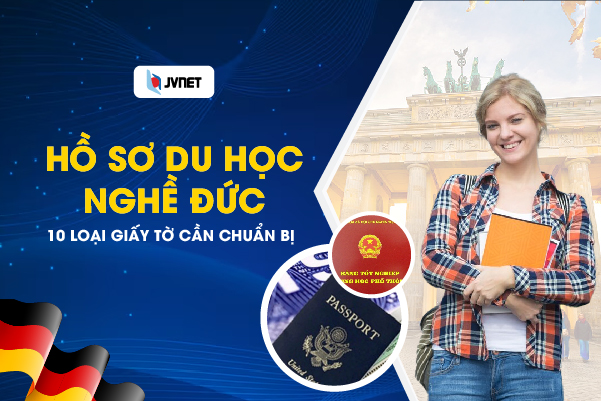 hồ sơ du học nghề đức gồm những giấy tờ gì