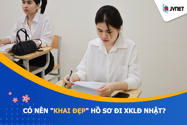 Khai đẹp hồ sơ đi XKLĐ Nhật Bản
