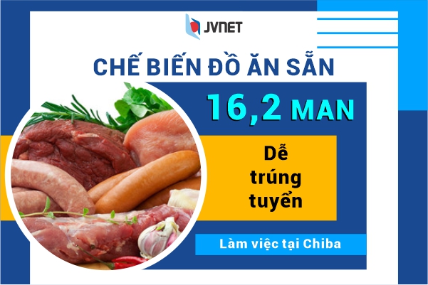 chế biến đồ ăn sẵn tại Nhật Bản lương cao 