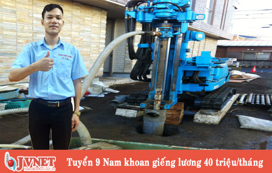 Tuyển 9 Nam khoan giếng tại Nhật