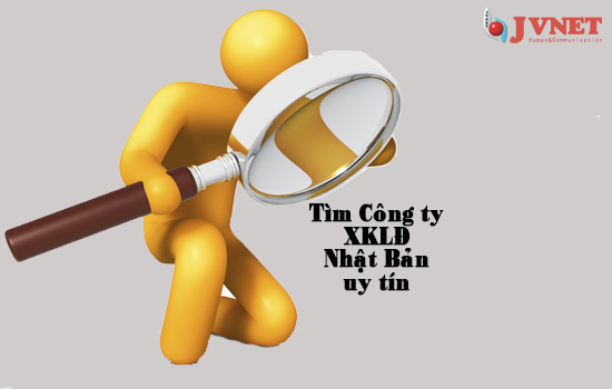5 dấu hiệu nhận biết công ty xuất khẩu lao động Nhật Bản uy tín