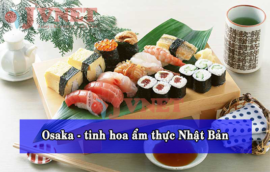 Có nên chọn OSAKA khi đi xuất khẩu lao động sang Nhật Bản ?